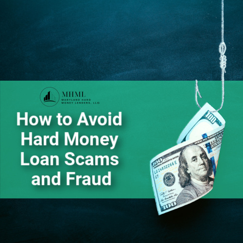 How to Avoid Hard Money Loan Scams and Fraud