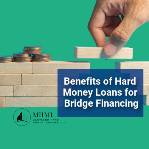Benefits of Hard Money Loans for Bridge Financing