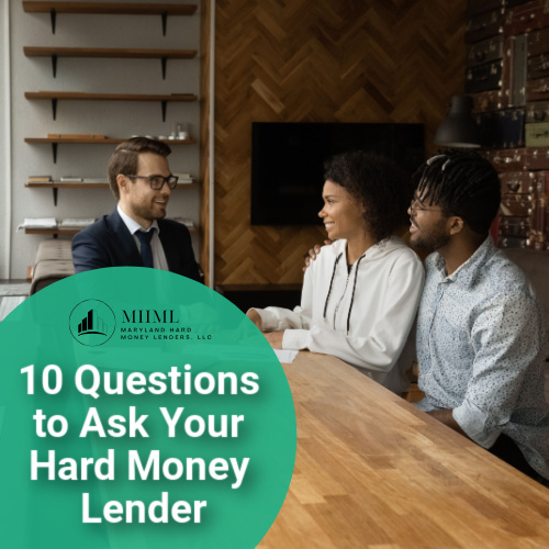 10 Questions to Ask Your Hard Money Lender